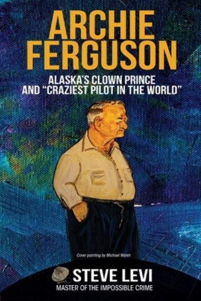 Cover for Steve Levi · Archie Ferguson (Paperback Book) (2021)