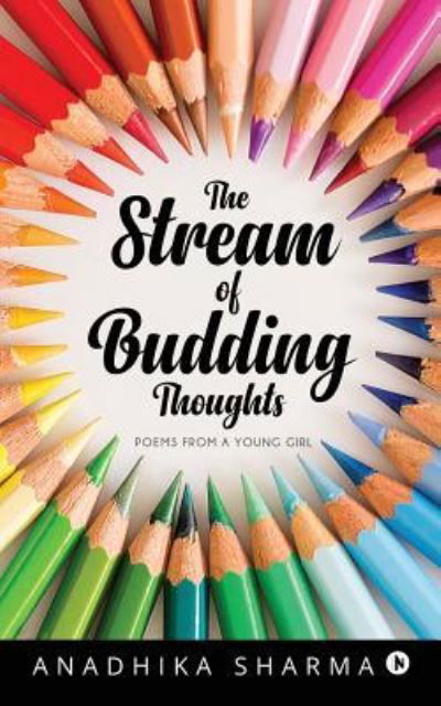 Cover for Anadhika Sharma · The Stream of Budding Thoughts (Paperback Book) (2018)