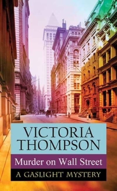 Cover for Victoria Thompson · Murder on Wall Street (Hardcover Book) (2021)