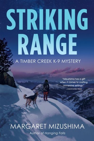 Cover for Margaret Mizushima · Striking Range: A Timber Creek K-9 Mystery (Hardcover Book) (2021)