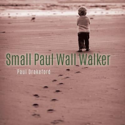 Cover for Paul Drakeford · Small Paul Wall Walker (Paperback Book) (2019)