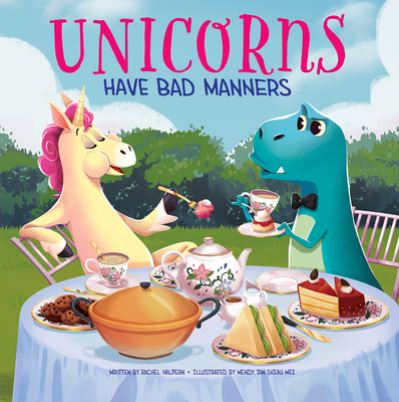 Cover for Rachel Halpern · Unicorns Have Bad Manners (Paperback Book) (2022)