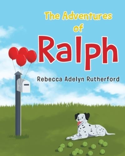 Cover for Rebecca Adelyn Rutherford · The Adventures of Ralph (Paperback Book) (2020)