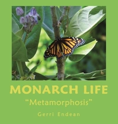 Cover for Gerri Endean · Monarch Life (Innbunden bok) (2022)