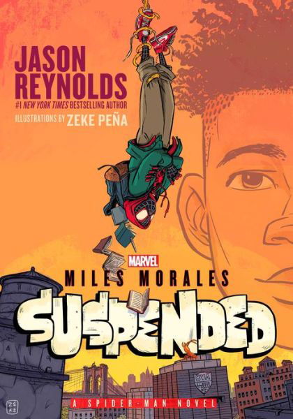 Cover for Jason Reynolds · Miles Morales Suspended: A Spider-Man Novel (Hardcover bog) (2023)