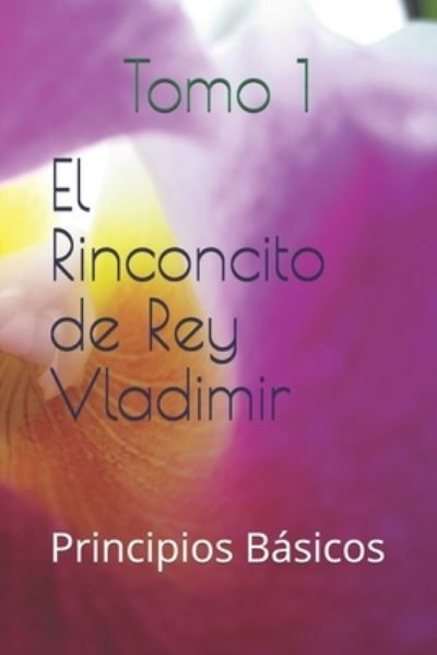 Cover for Rey Vladimir · El Rinconcito de Rey Vladimir (Taschenbuch) (2019)