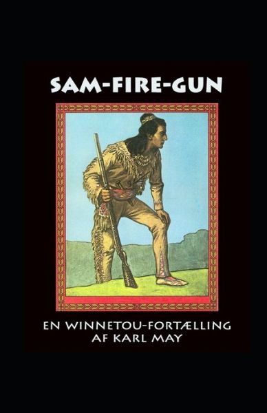 Cover for Karl May · Sam-Fire-gun (Paperback Book) (2019)
