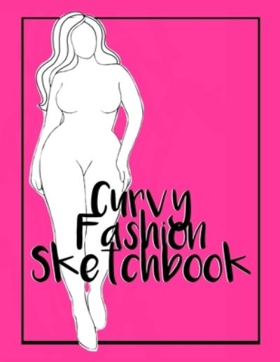 Cover for A Ansley · Curvy Fashion Sketchbook (Paperback Book) (2019)