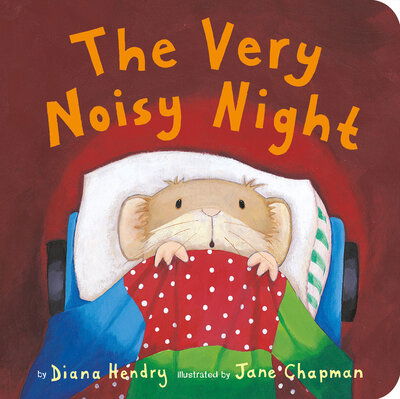 Cover for Diana Hendry · The Very Noisy Night (Board book) (2020)