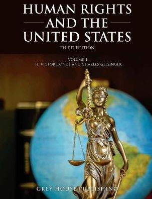 Cover for Grey House Publishing · Encyclopaedia of Human Rights in the United States, 2 Volume Set (Hardcover Book) [3 Revised edition] (2017)