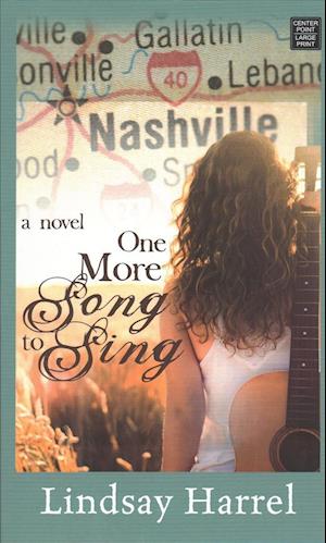 Cover for Lindsay Harrel · One More Song to Sing (Hardcover Book) (2018)