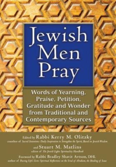 Cover for Rabbi Bradley Shavit Artson · Jewish Men Pray: Words of Yearning, Praise, Petition, Gratitude and Wonder from Traditional and Contemporary Sources (Paperback Book) (2013)