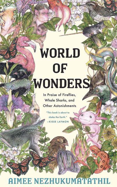 Cover for Aimee Nezhukumatathil · World of Wonders In Praise of Fireflies, Whale Sharks, and Other Astonishments (CD) (2020)