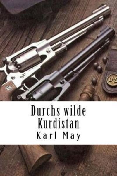 Cover for Karl May · Durchs wilde Kurdistan (Paperback Book) (2018)