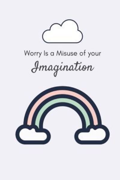 Cover for Limon Journals · Worry is a Misuse of Your Imagination (Paperback Bog) (2018)