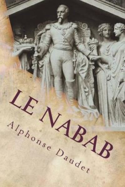 Cover for Alphonse Daudet · Le Nabab (Taschenbuch) (2018)