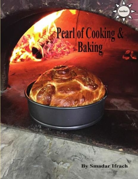 Cover for Smadar Ifrach · Pearl of Cooking and Baking (Paperback Bog) (2018)