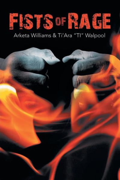 Cover for Arketa Williams · Fists of Rage (Paperback Book) (2018)