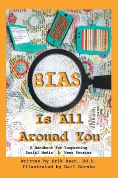 Cover for Erik Bean · Bias Is All Around You (N/A) (2021)