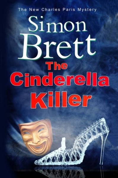 Cover for Simon Brett · The Cinderella Killer - A Charles Paris Mystery (Taschenbuch) [Main edition] (2015)