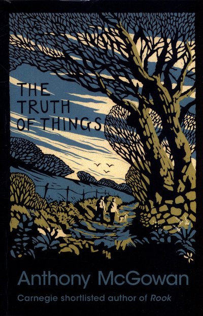 Cover for Anthony McGowan · The Truth of Things (Pocketbok) [Omnibus edition] (2019)