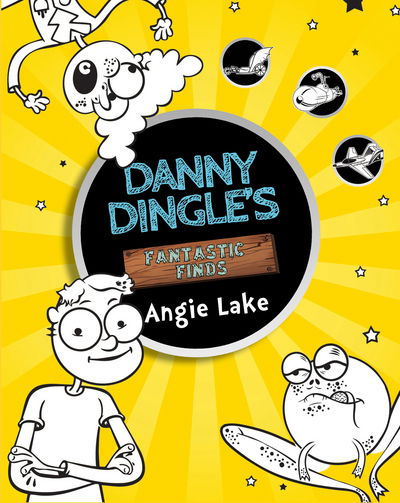 Cover for Angie Lake · Danny Dingle's Fantastic Finds: Books 1-3 (Book) [New edition] (2017)