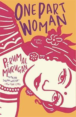 Cover for Perumal Murugan · One Part Woman (Paperback Book) (2019)