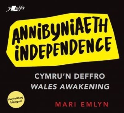Cover for Mari Emlyn · Annibyniaeth / Independence (Pocketbok) [Bilingual edition] (2020)