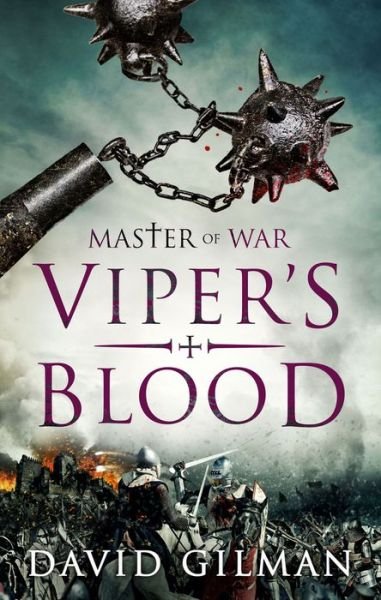 Cover for David Gilman · Viper's Blood - Master of War (Hardcover Book) (2017)
