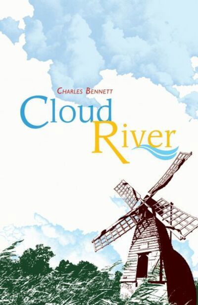Cover for Charles Bennett · Cloud River (Taschenbuch) (2019)