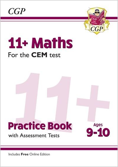 Cover for CGP Books · 11+ CEM Maths Practice Book &amp; Assessment Tests - Ages 9-10 (Bog) [With Online edition] (2023)