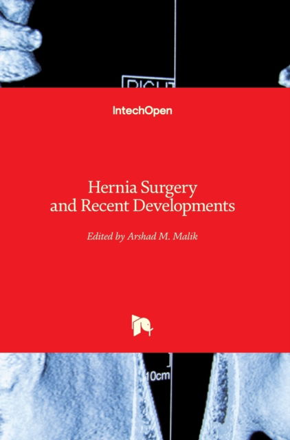 Cover for Arshad M. Malik · Hernia Surgery and Recent Developments (Hardcover Book) (2018)