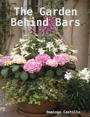 Cover for Domingo Castillo · Garden Behind Bars (Book) (2019)