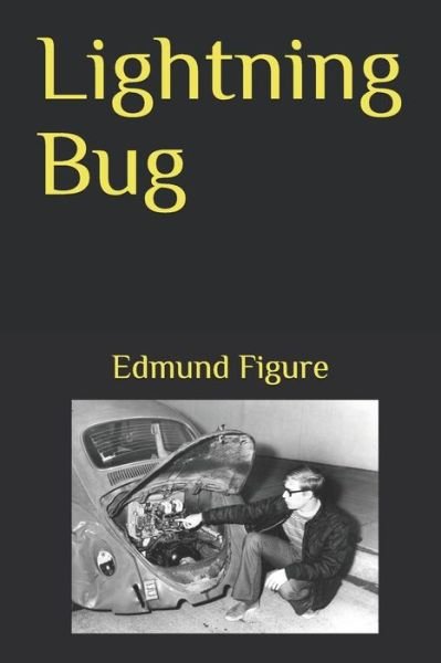 Cover for Edmund Figure · Lightning Bug (Paperback Book) (2019)