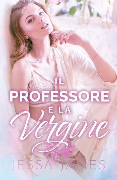 Cover for Jessa James · Professore e la Vergine (Bok) (2020)