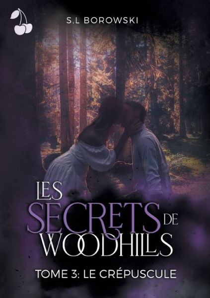 Cover for S L Borowski · Les Secrets de Woodhills (Paperback Book) (2021)