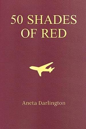 Cover for Aneta Darlington · 50 Shades of Red (Paperback Book) (2025)