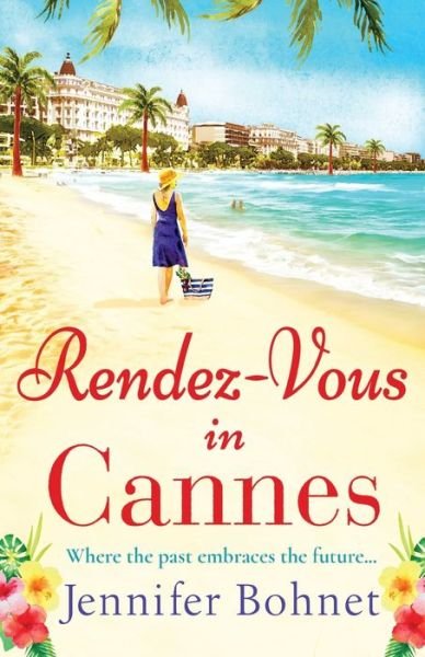 Cover for Jennifer Bohnet · Rendez-Vous in Cannes: A warm, escapist read from bestseller Jennifer Bohnet (Pocketbok) (2020)