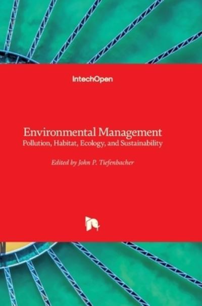 Cover for John P. Tiefenbacher · Environmental Management: Pollution, Habitat, Ecology, and Sustainability (Hardcover bog) (2022)