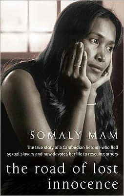 Cover for Somaly Mam · The Road Of Lost Innocence (Pocketbok) (2009)