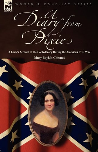 Cover for Mary Boykin Chesnut · A Diary from Dixie: a Lady's Account of the Confederacy During the American Civil War (Hardcover Book) (2010)