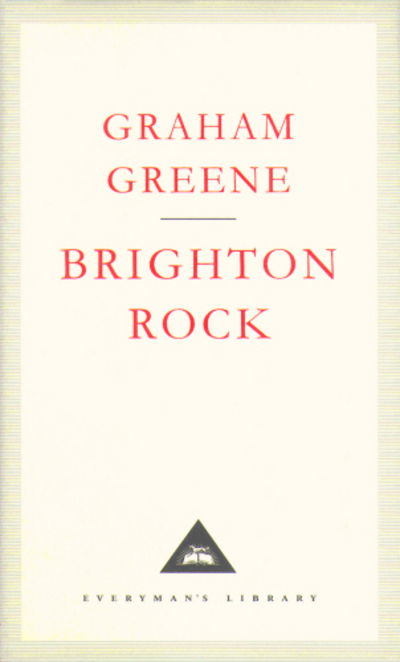 Cover for Graham Greene · Brighton Rock - Everyman's Library CLASSICS (Innbunden bok) (1993)