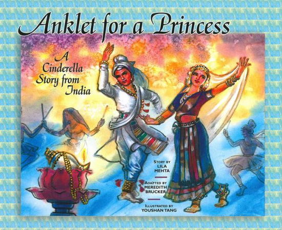 Cover for Lila Mehta · Anklet for a Princess: a Cinderella Story from India (Paperback Bog) (2014)