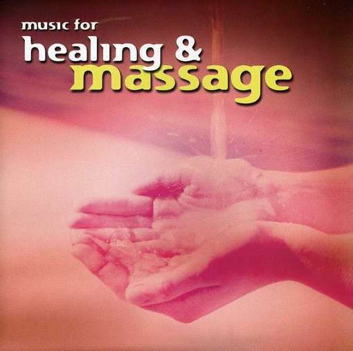 Various Artists · Music For Healing And Massage (CD) (2002)