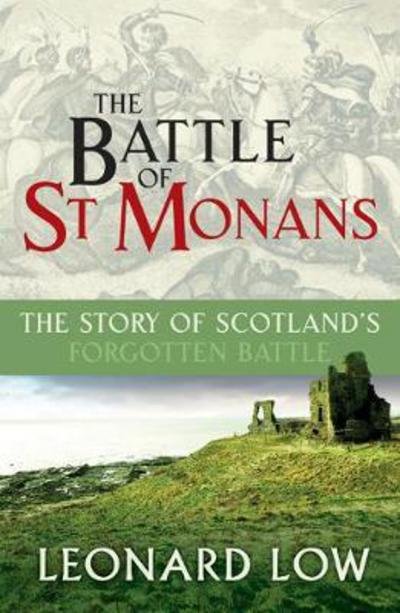 Cover for Leonard Low · The Battle of St Monans (Paperback Book) (2017)