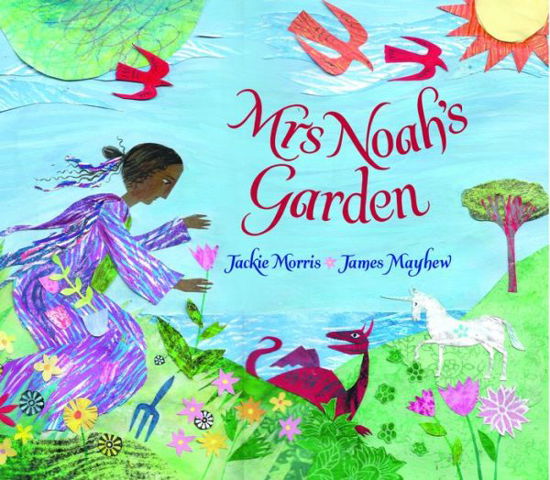 Cover for Jackie Morris · Mrs Noah's Garden (Gebundenes Buch) (2020)