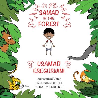 Cover for Mohammed Umar · Samad in the Forest: English-Ndebele Bilingual Edition (Taschenbuch) [Bilingual edition] (2020)