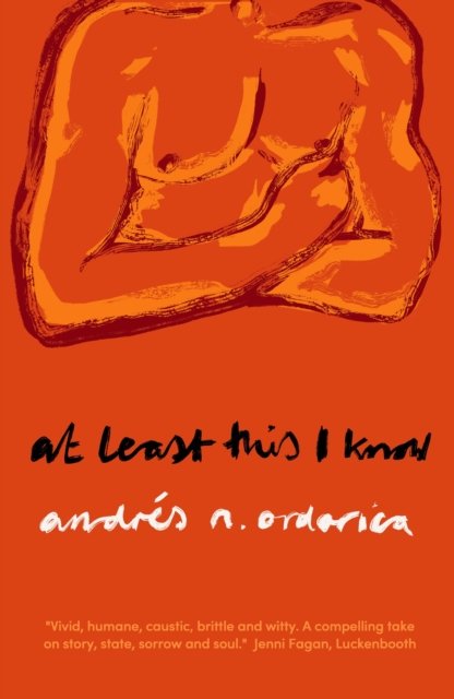 Cover for Andres Ordorica · At Least This I Know (Paperback Book) (2022)