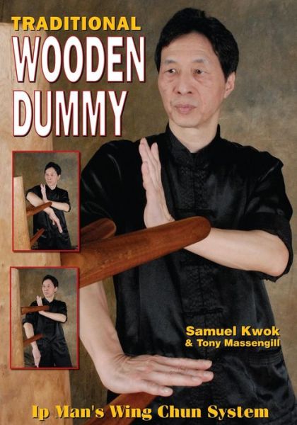 Traditional Wooden Dummy - Tony Massengill - Kirjat - EMPIRE BOOKS - 9781933901466 - maanantai 25. lokakuuta 2010