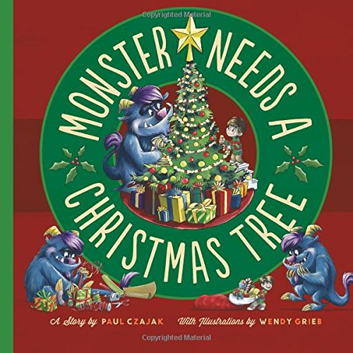 Monster Needs a Christmas Tree - Monster & Me - Paul Czajak - Books - Mighty Media Press - 9781938063466 - October 16, 2014